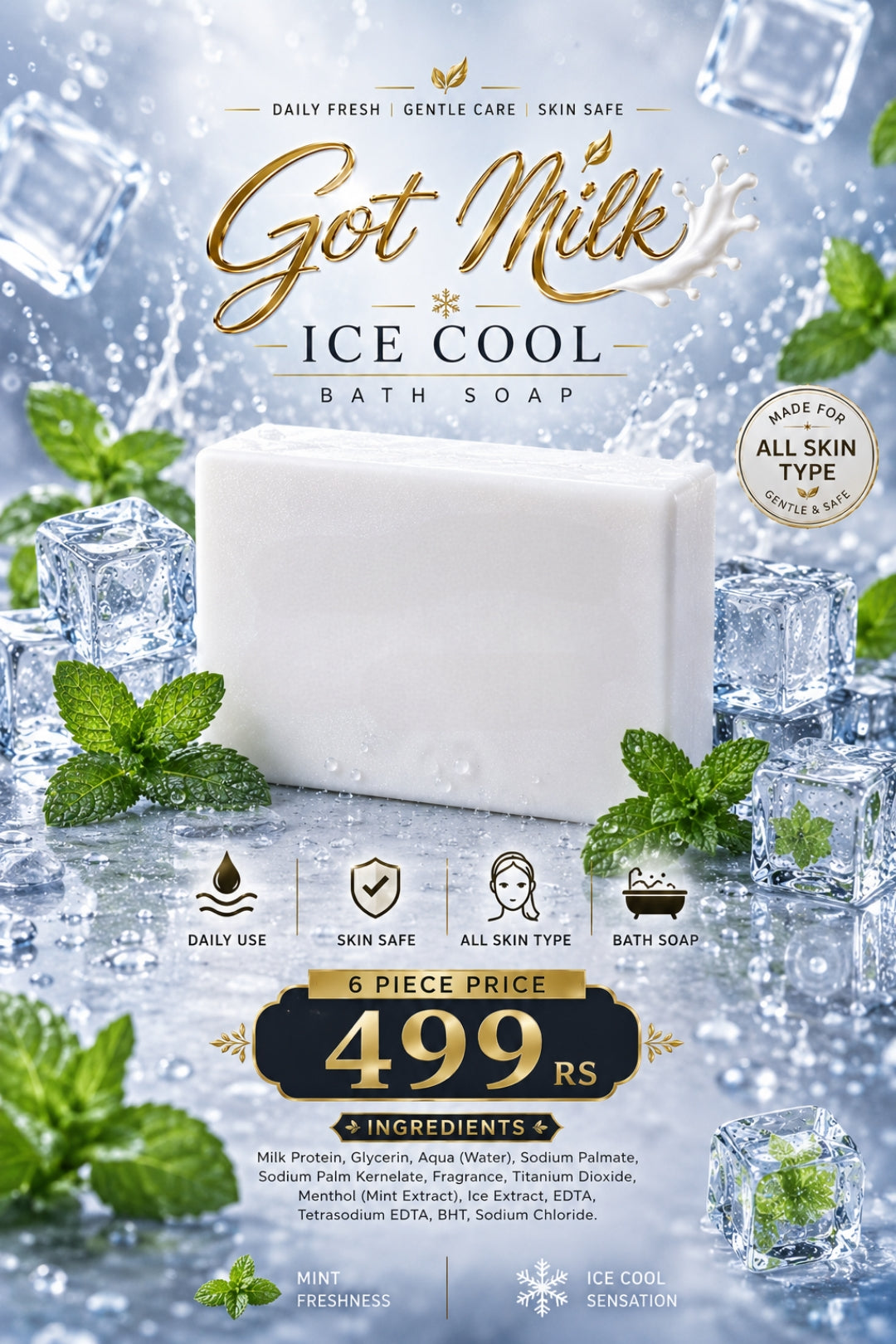 Got milk ice cool soap